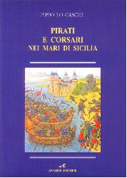 PIRATI E CORSARI NEI MARI DI SICILIA