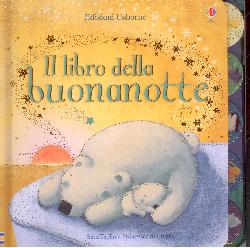 Libro della buonanotte. Ediz. illustrata