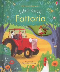 Fattoria. Ediz. illustrata