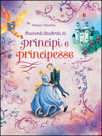 Racconti illustrati di principi e princi