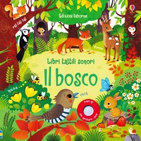 Bosco. Ediz. a colori (Il)