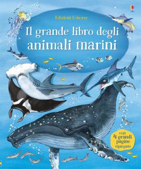 Grande libro degli animali marini (Il)