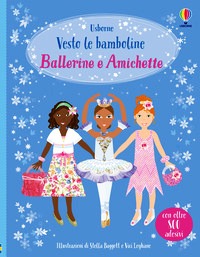 Ballerine e amichette. Vesto le bambolin