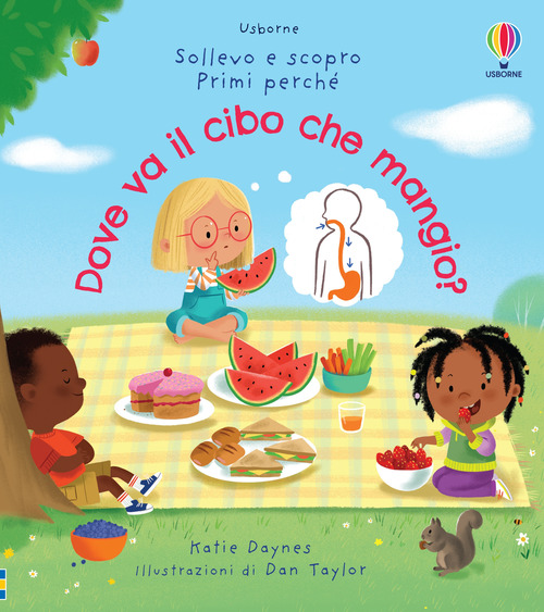 Dove va il cibo che mangio? Ediz. a colo