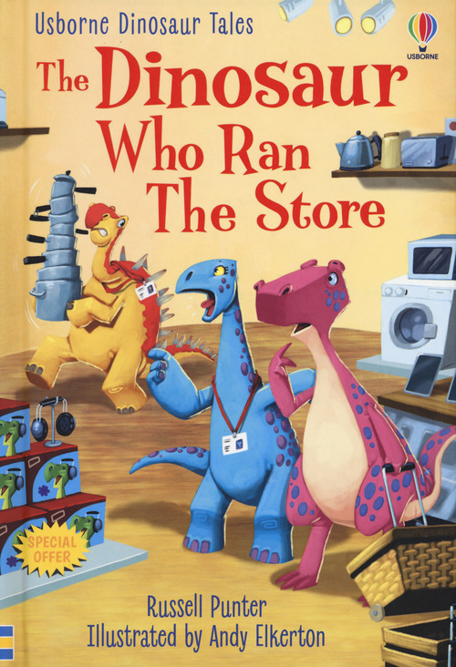 Dinosaur who ran the store. Dinosaur tal