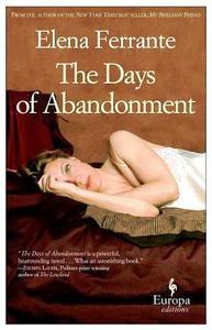 Days of abandonement. Ediz. speciale (Th