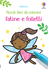 Fatine e folletti. Ediz. illustrata