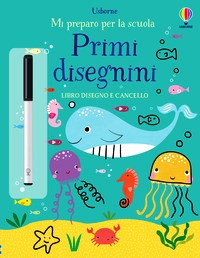 Primi disegnini. Mi preparo per la scuol