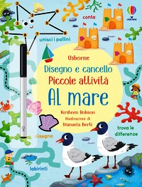 Al mare. Ediz. illustrata