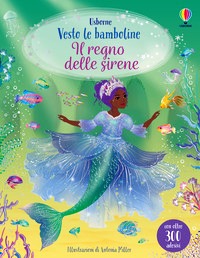 Regno delle sirene. Ediz. illustrata (Il