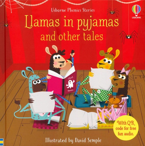 Llamas in pyjamas and other tales. Ediz.