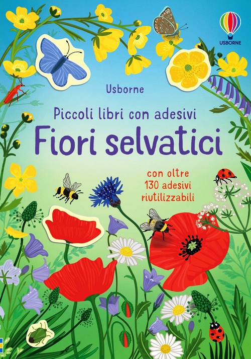 Fiori selvatici. Ediz. a colori