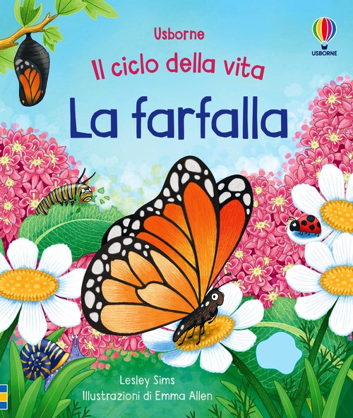 Farfalla. Il ciclo della vita. Con adesi