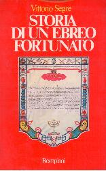 STORIA DI UN EBREO FORTUNATO