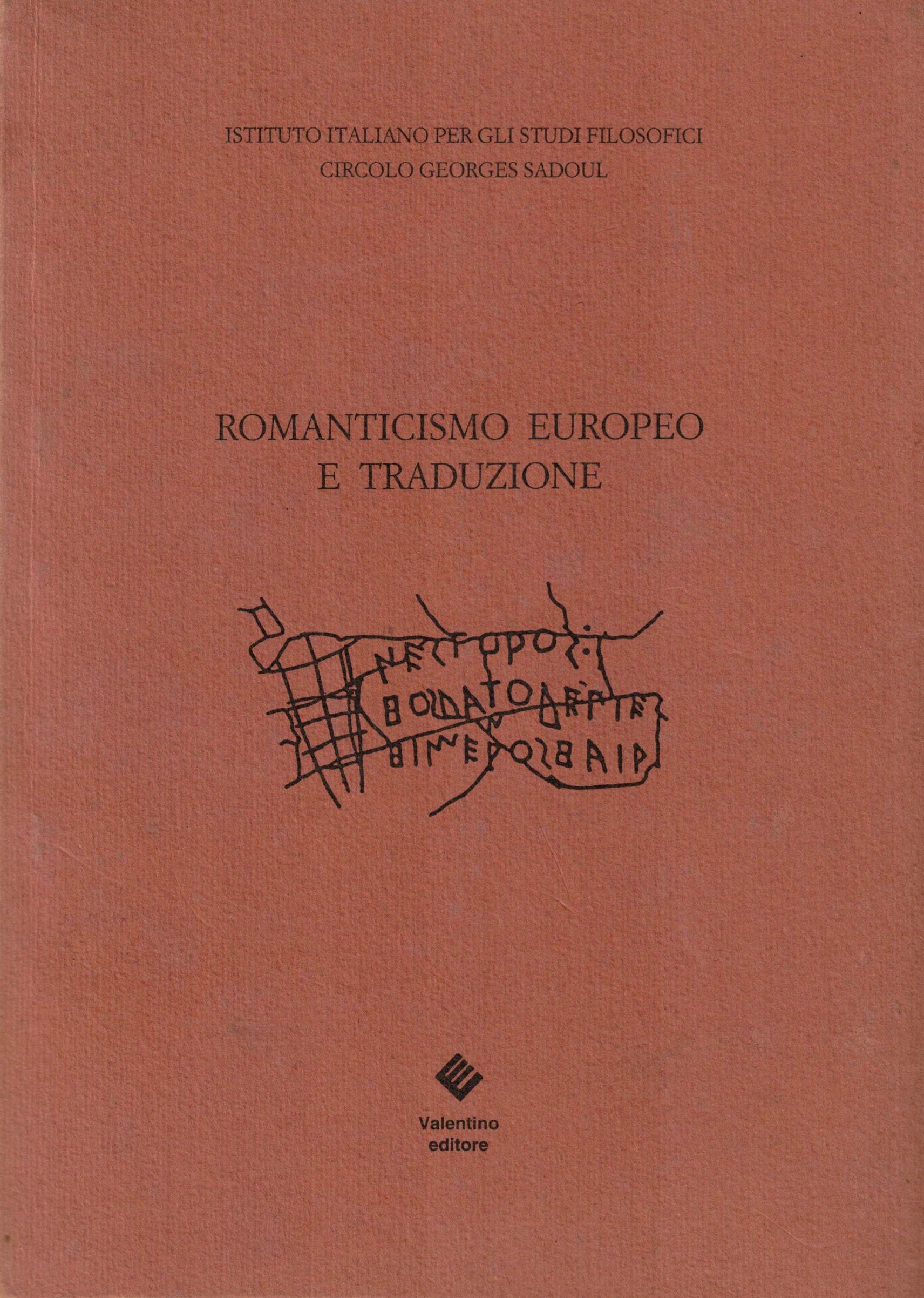 ROMANTICISMO EUROPEO E TRADUZIONE