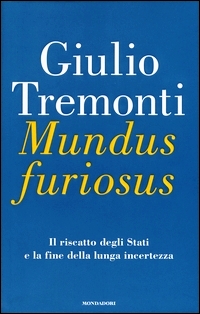 Mundus furiosus. Il riscatto degli Stati