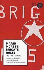 Brigate rosse. Una storia italiana