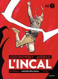 Incal. L'integrale-I misteri de L'Incal.