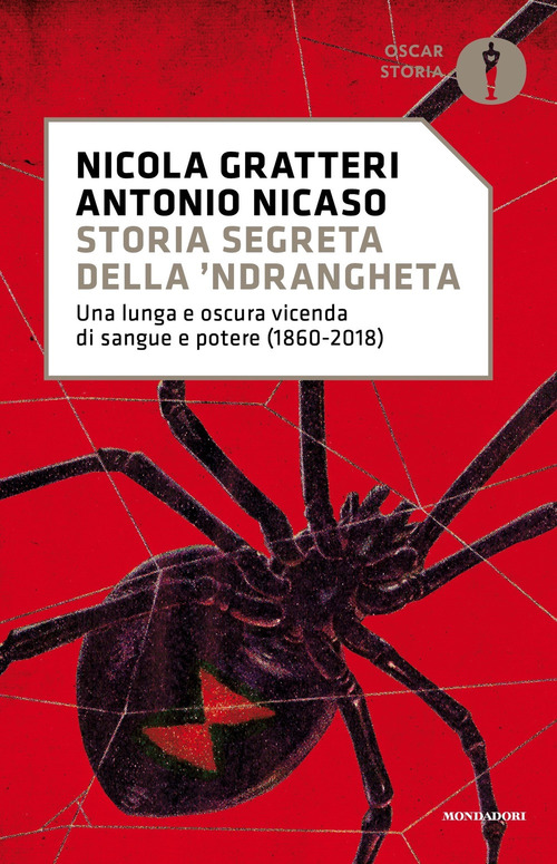 Storia segreta della 'ndrangheta. Una lu