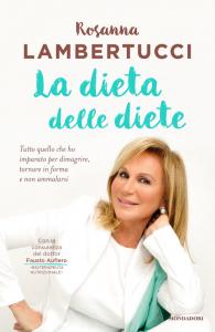 Dieta delle diete. Tutto quello che ho i