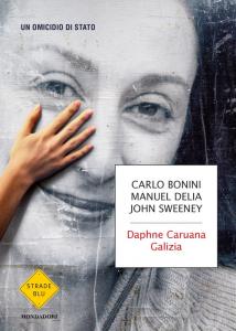 Daphne Caruana Galizia. Un omicidio di S