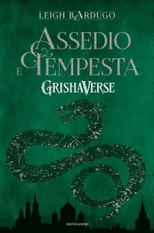 Assedio e tempesta. GrishaVerse