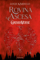 Rovina e ascesa. Grishaverse