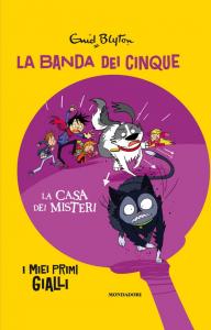 Casa dei misteri. La banda dei cinque (L