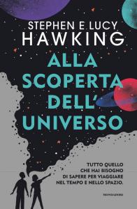 Alla scoperta dell'Universo. Tutto quell