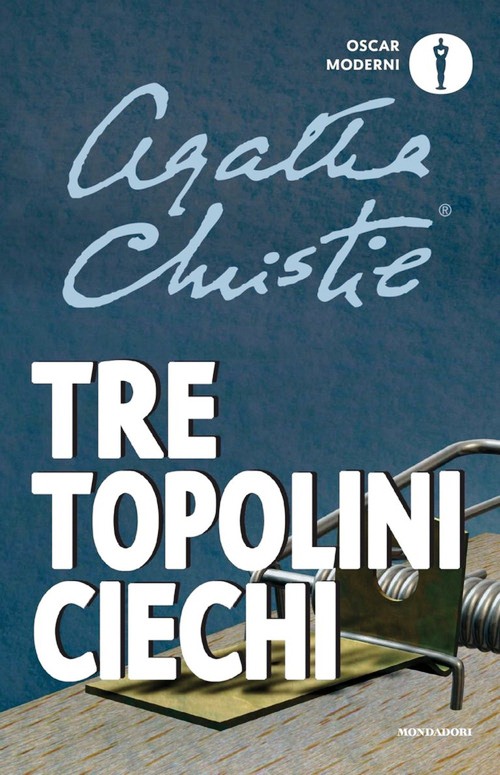 Tre topolini ciechi e altre storie