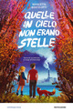 Quelle in cielo non erano stelle. Storia