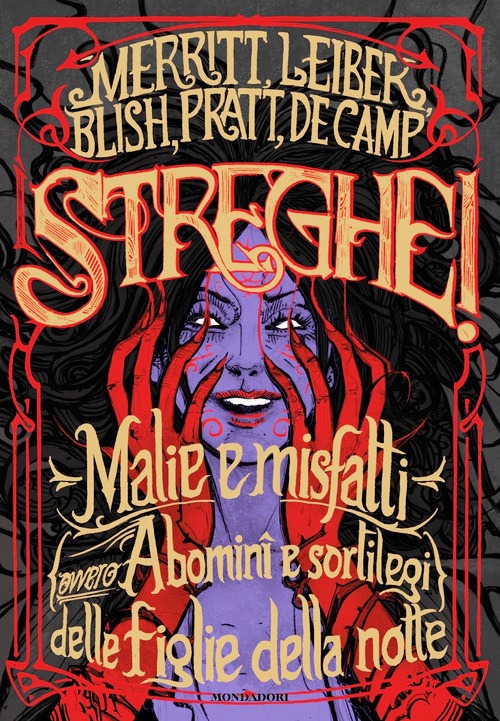 Streghe! Malie e misfatti (ovvero abomin