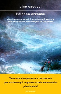 Elbano errante. Vita, imprese e amori di