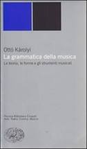 Grammatica della musica (La)
