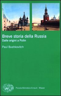 Breve storia della Russia. Dalle origini