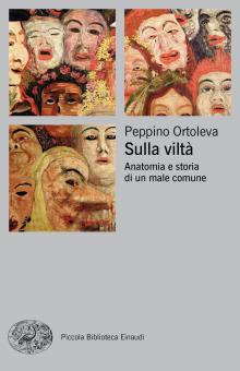 Sulla viltà. Anatomia e storia di un mal