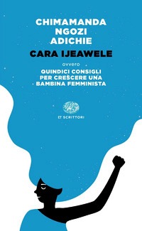 Cara Ijeawele ovvero Quindici consigli p