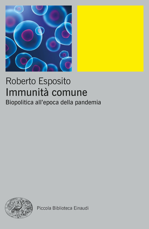 Immunità comune. Biopolitica all'epoca d