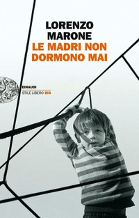 Madri non dormono mai (Le)