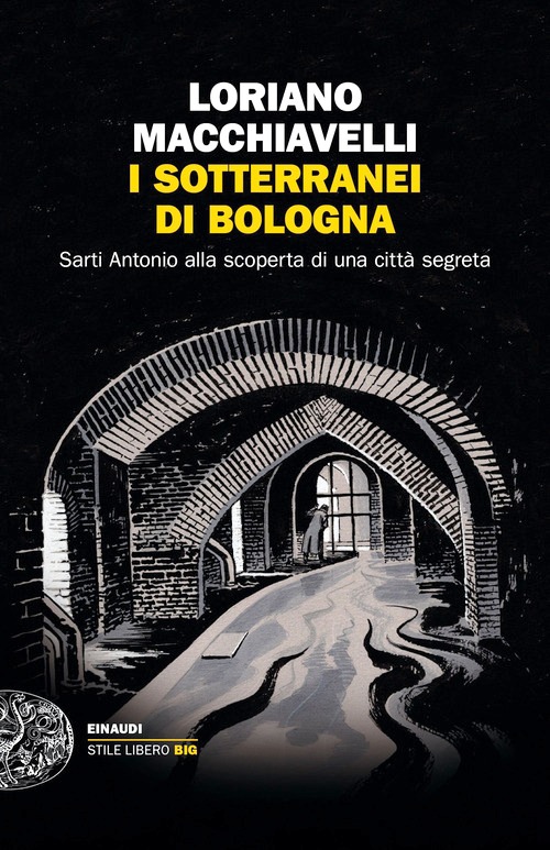 Sotterranei di Bologna. Sarti Antonio al