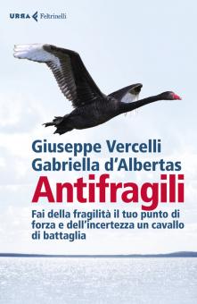 Antifragili. Fai della fragilità il tuo