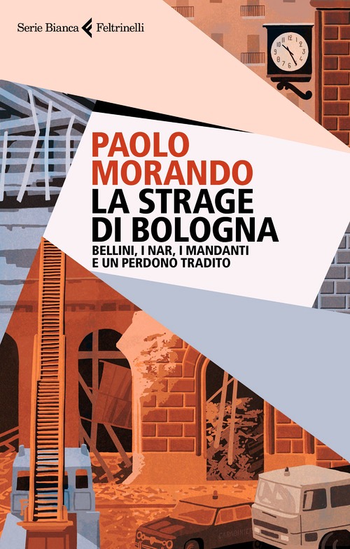 Strage di Bologna. Bellini, i Nar, i man