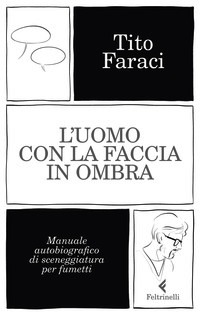 Uomo con la faccia in ombra. Manuale aut