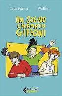 Sogno chiamato Giffoni (Un)