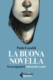 Buona novella. Testi originali di Fabriz