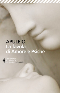 Favola di Amore e Psiche. Testo latino a