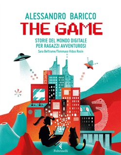 Game. Storie del mondo digitale per raga