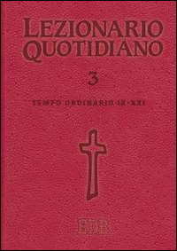 Lezionario quotidiano. Vol. 3: Tempo ord