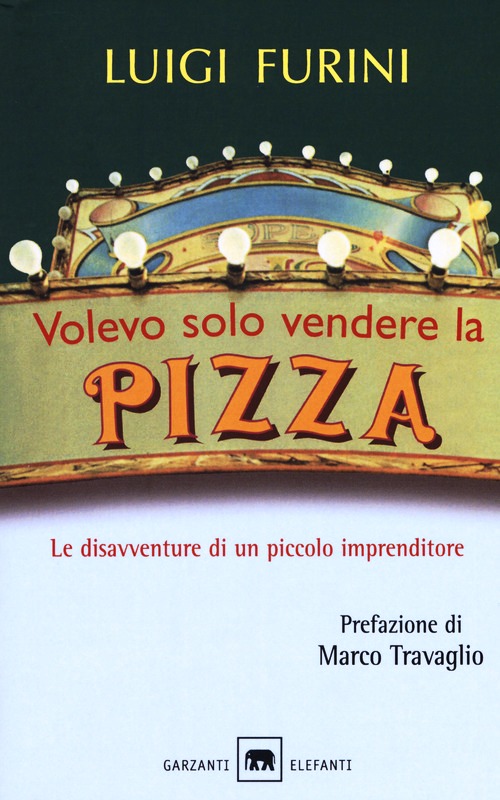 Volevo solo vendere la pizza. Le disavve