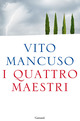 Quattro maestri (I)